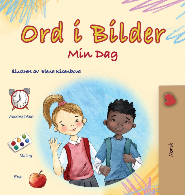 Words in Pictures - My Day (Norwegian Children’s Book)