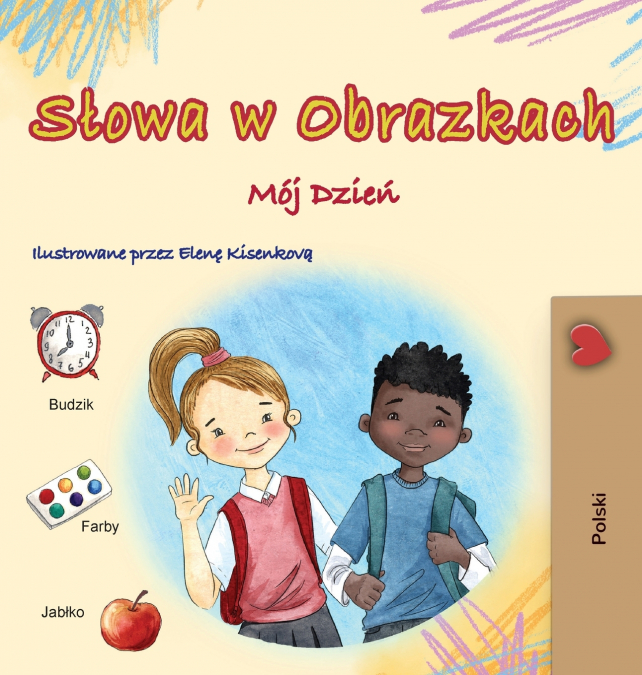 Words in Pictures - My Day (Polish Children’s Book)