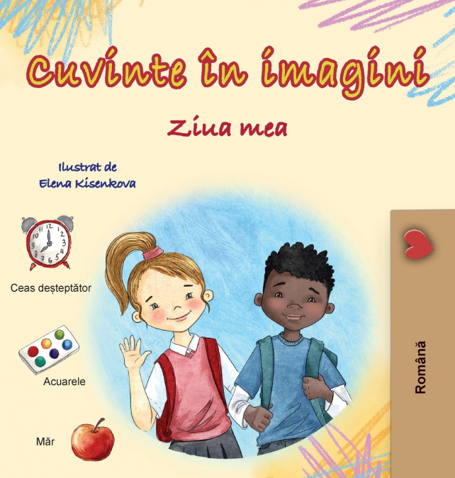 Words in Pictures - My Day (Romanian Children’s Book)