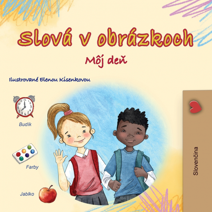 Words in Pictures - My Day (Slovak Children’s Book)