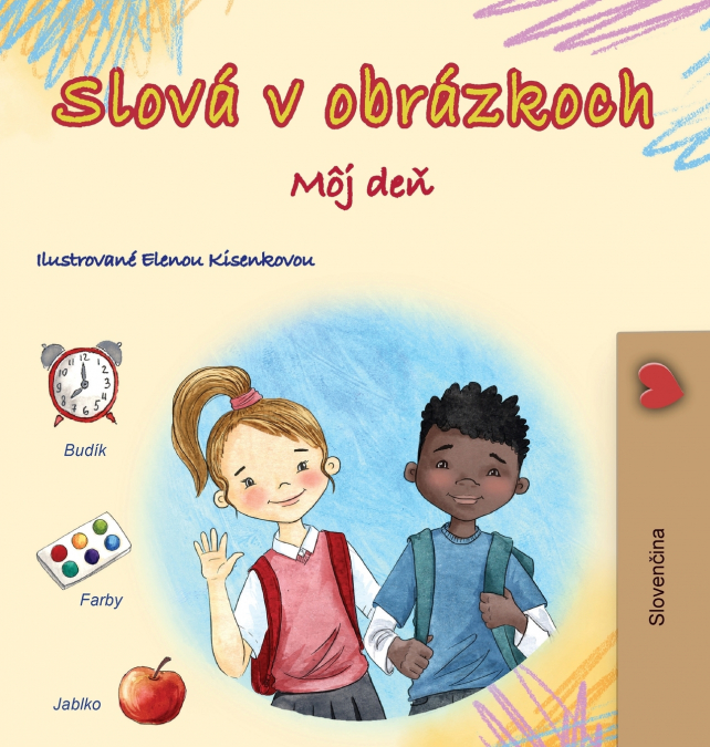 Words in Pictures - My Day (Slovak Children’s Book)