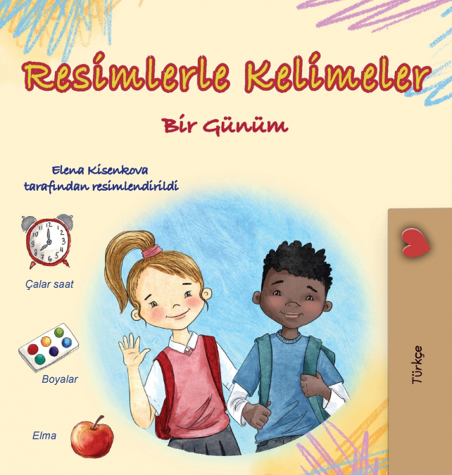Words in Pictures - My Day (Turkish Children’s Book)