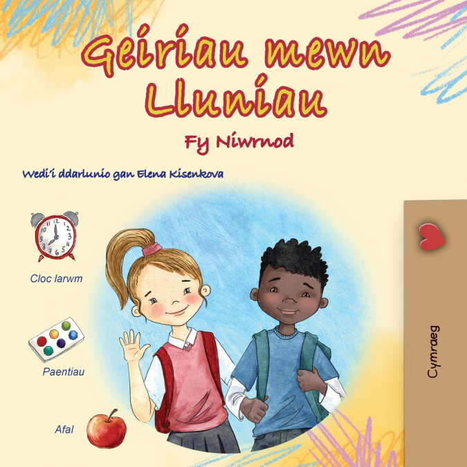 Words in Pictures - My Day (Welsh Children’s Book)