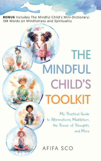 The Mindful Child’s Toolkit