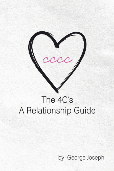 The 4C’s A Relationship Guide