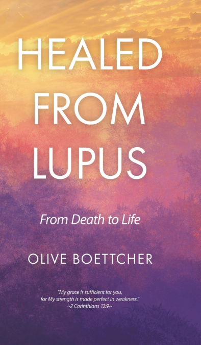 Healed from Lupus