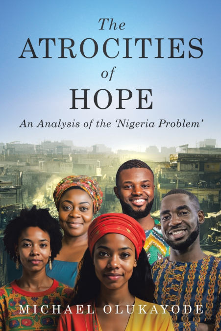 The Atrocities of Hope