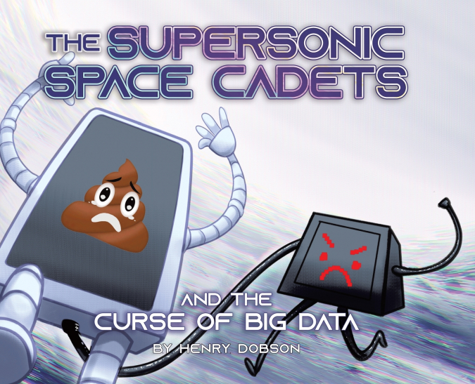The Supersonic Space Cadets