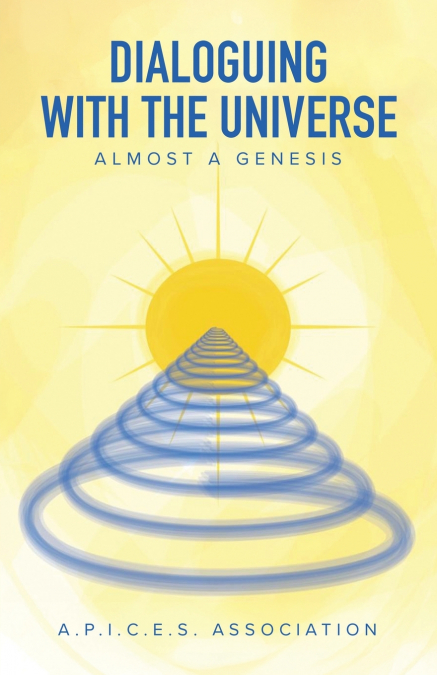 Dialoguing with the Universe