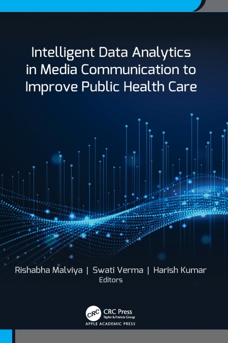 Intelligent Data Analytics in Media Communication to Improve Public Health Care