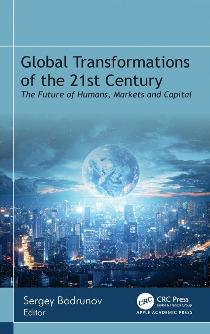 Global Transformations of the 21st Century