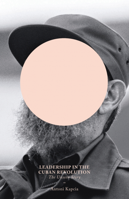 Leadership in the Cuban Revolution