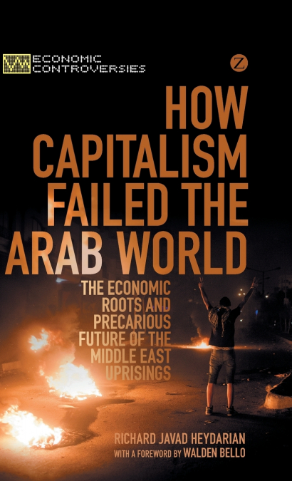 How Capitalism Failed the Arab World