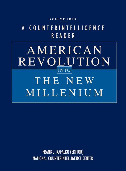 A Counterintelligence Reader, Volume IV