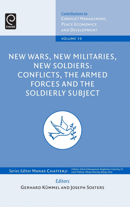 New Wars, New Militaries, New Soldiers?