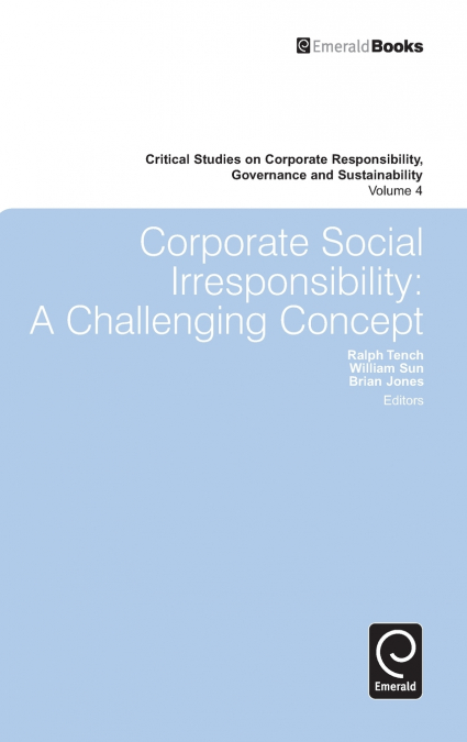 Corporate Social Irresponsibility