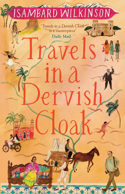 Travels in a Dervish Cloak