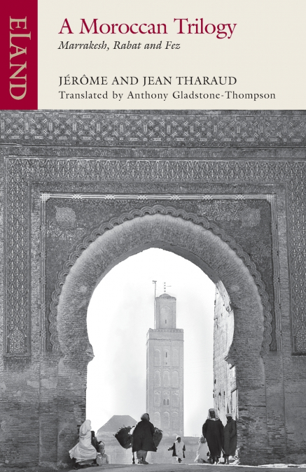 A Moroccan Trilogy