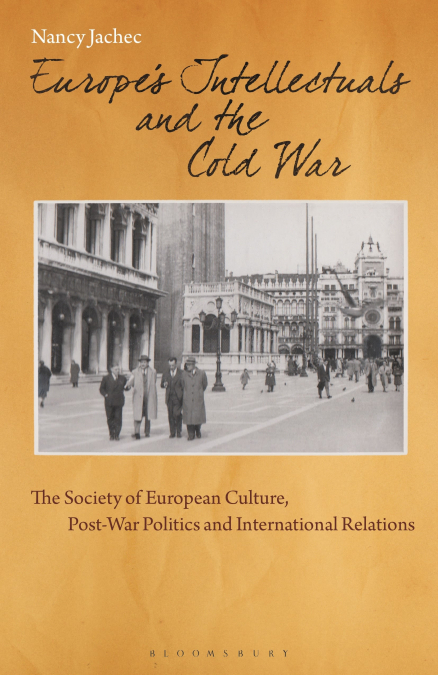 Europe’s Intellectuals and the Cold War