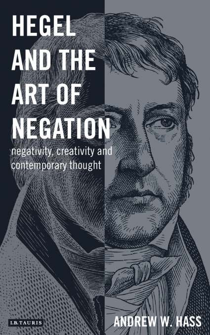 Hegel and the Art of Negation