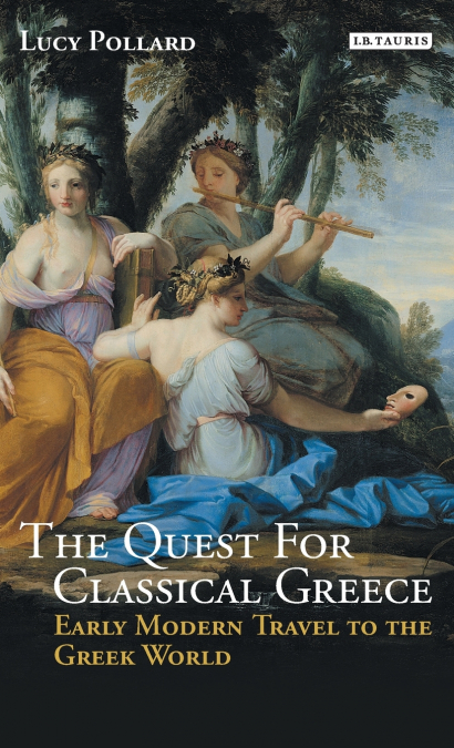 The Quest for Classical Greece
