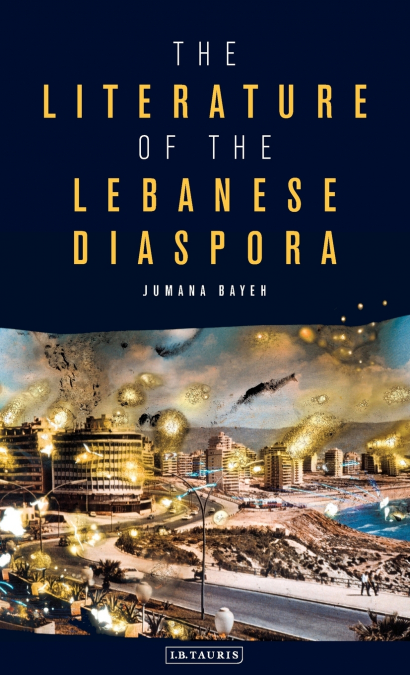 The Literature of the Lebanese Diaspora