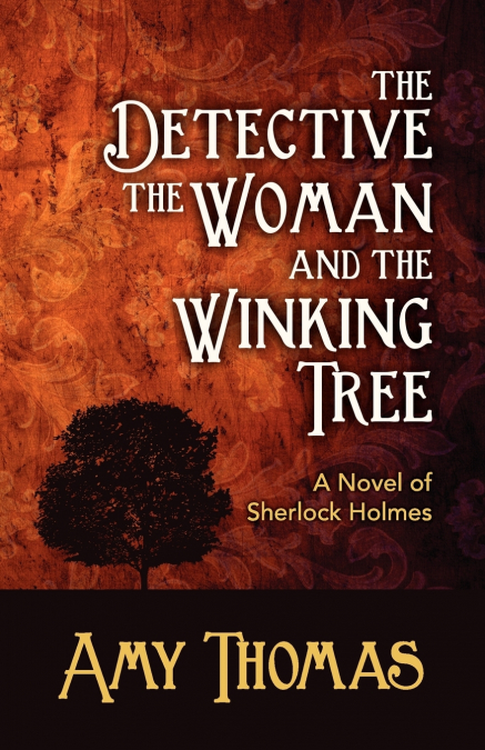 The Detective, the Woman and the Winking Tree