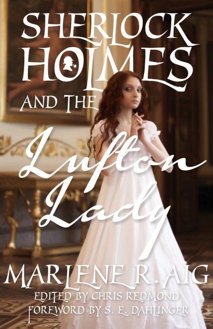 Sherlock Holmes and the Lufton Lady