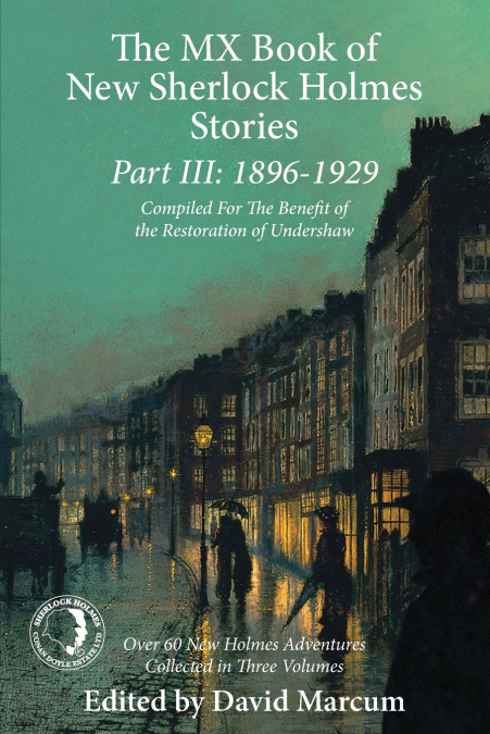 The MX Book of New Sherlock Holmes Stories Part III