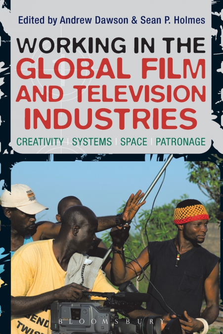 Working in the Global Film and Television Industries