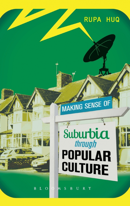 Making Sense of Suburbia Through Popular Culture
