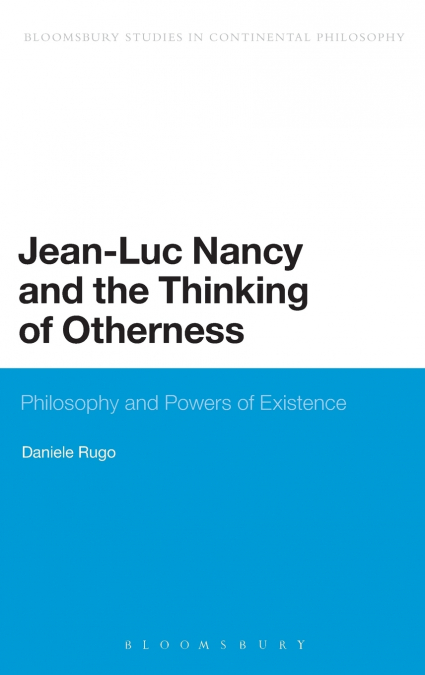Jean-Luc Nancy and the Thinking of Otherness