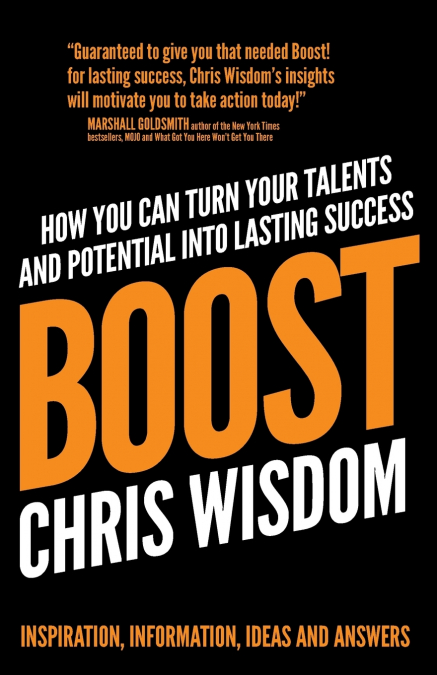Boost! Turn Your Talents and Potential Into Lasting Success