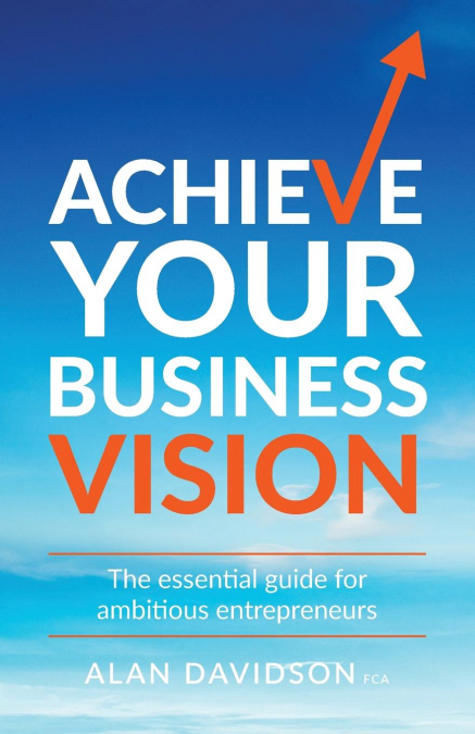 Achieve Your Business Vision