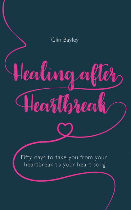Healing After Heartbreak