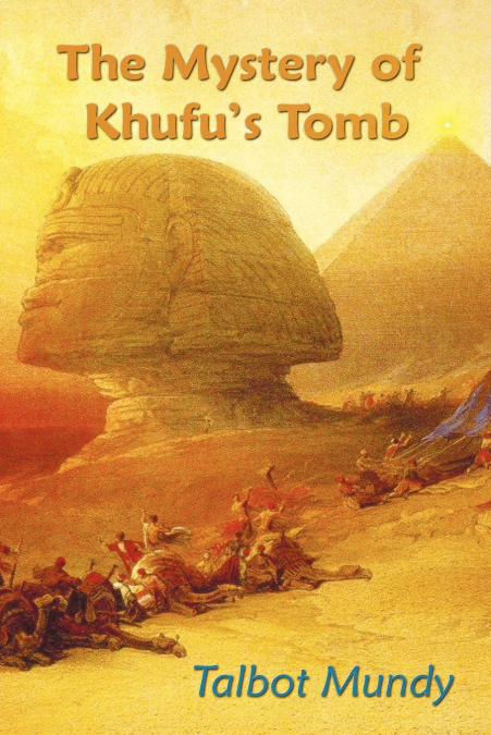 The Mystery of Khufu’s Tomb
