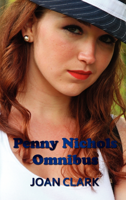 Penny Nichols Omnibus - Finds a Clue, Mystery of the Lost Key, Black Imp, & Knob Hill Mystery