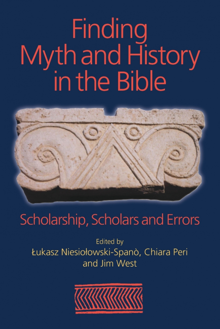 Finding Myth and History in the Bible