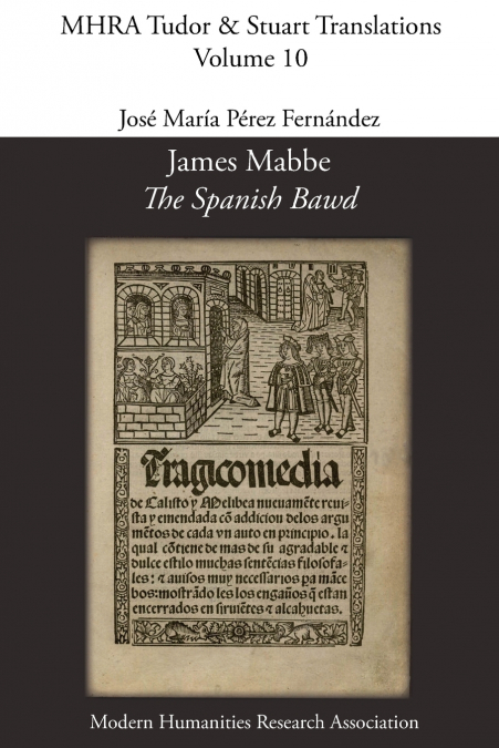 James Mabbe, ’The Spanish Bawd’