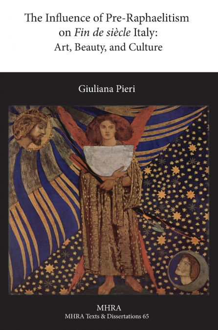 The Influence of Pre-Raphaelitism on Fin-de-Siècle Italy