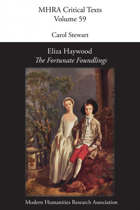Eliza Haywood, ’The Fortunate Foundlings’