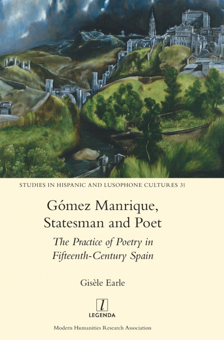 Gómez Manrique, Statesman and Poet