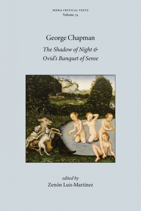 The Shadow of Night and Ovid’s Banquet of Sense