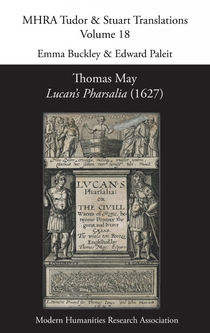 Thomas May, Lucan’s Pharsalia (1627)