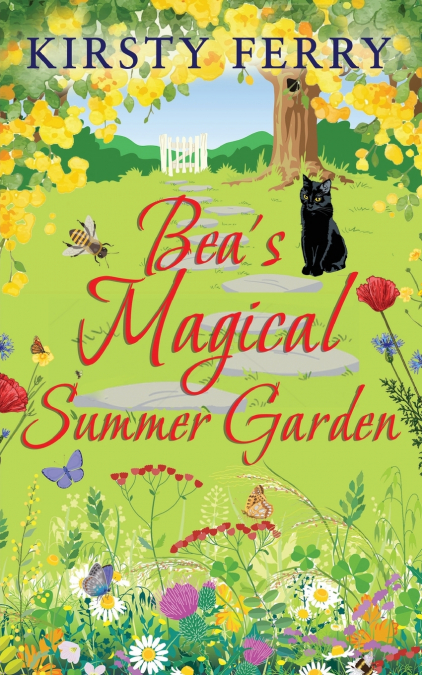 BEA’S MAGICAL SUMMER GARDEN a laugh-out-loud romantic comedy