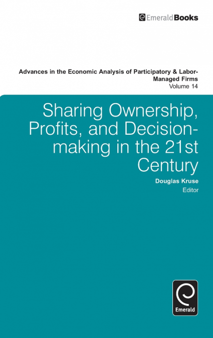 Advances in the Economic Analysis of Participatory and Labor-Managed Firms