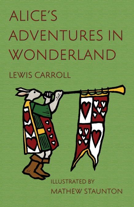 Alice’s Adventures in Wonderland