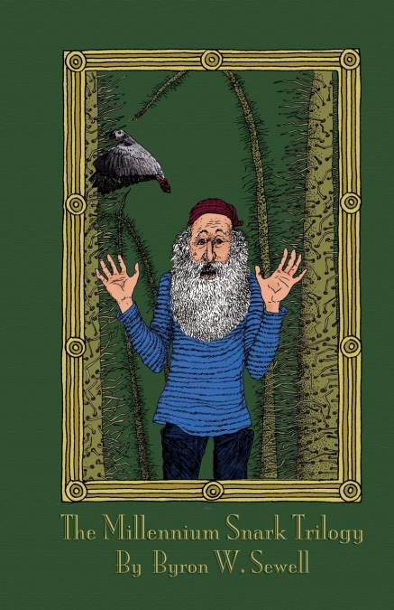 The Millennium Snark Trilogy - Snarkmaster, Atchafalaya Boojum, and Murder by Boojum