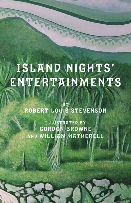 Island Nights’ Entertainments