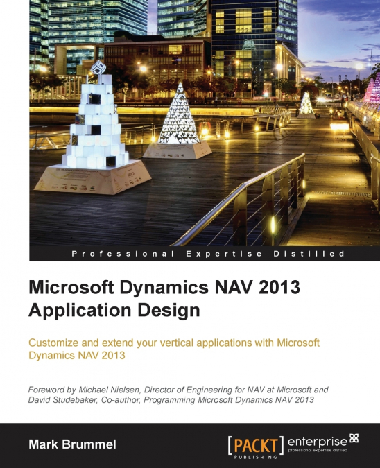 Microsoft Dynamics Nav 2013 Application Design - Second Edition